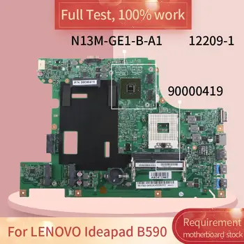 90000419 Lenovo Ideapad B590 12209-1 11S90000419ZZ SLJ8C N13M-GE1-B-A1 DDR3 plokštė Mainboard visą bandymo darbas