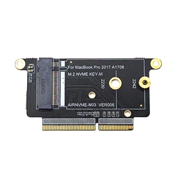 NAUJAS A1708 SSD Adapteris NVMe PCI Express PCIE į NGFF M2 SSD Adapterio plokštę M. 2 SSD Apple Macbook Pro 13 