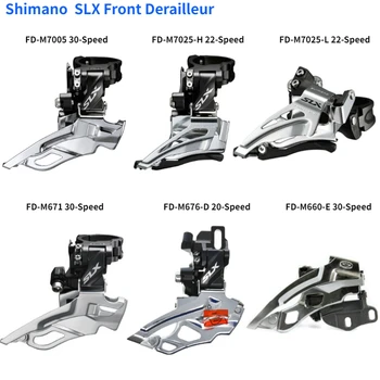 Shimano SLX Front Derailleur FD M7005-H M7025-H M7025-L M676-D M671 M660-E Didelis Mažas Dual Žemyn Top Swing M7005 M7025 M676 M660