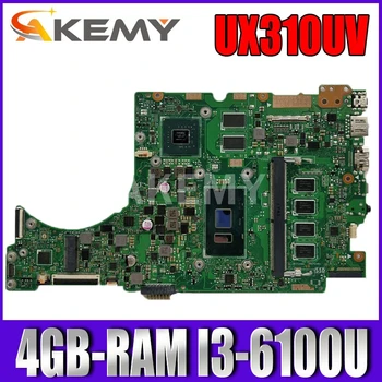 UX310UV Nešiojamojo kompiuterio motininė plokštė, skirta ASUS UX410UQ (14 colių) UX410U UX310U originalus mainboard 4GB-RAM I3-6100U GT940MX-2GB