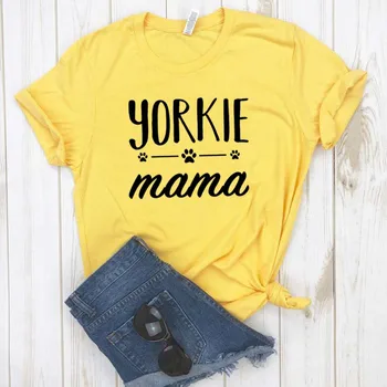 Yorkie Mama Moterų marškinėlius Medvilnės Atsitiktinis Juokingi marškinėliai Lady Mergina Viršuje Tee Hipster Lašas Laivas NA-203